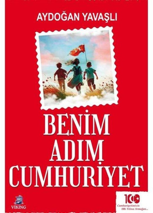 Benim Adım Cumhuriyet | Viking Kitap (İnce Kapak)