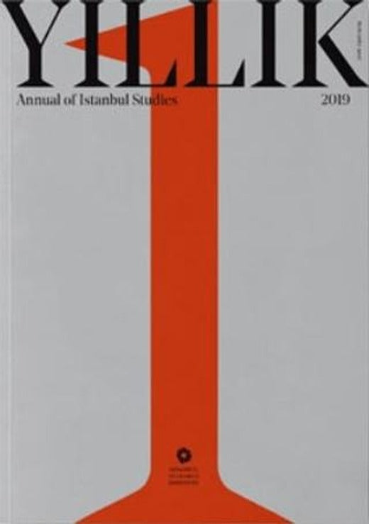 Yıllık 2019 - Annual of Istanbul Studies No: 1 | İstanbul Araştırmaları Enstitüsü (Ciltsiz)
