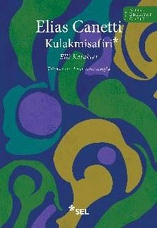 Kulakmisafiri: Elli Karakter | Elias Canetti (İnce Kapak)
