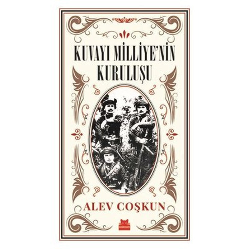 Kuvayı Milliye'nin Kuruluşu | Kırmızı Kedi
