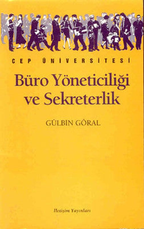 Büro Yöneticiliği ve Yönetici Asistanlığı | İletişim Yayınları