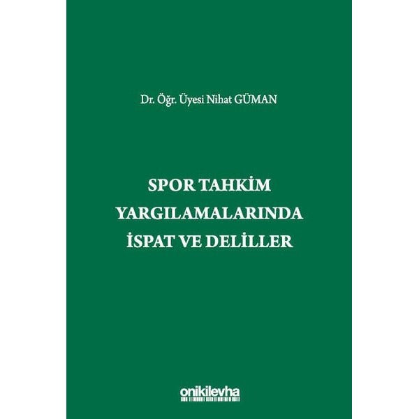 Spor Tahkim Yargılamalarında İspat ve Deliller | On İki Levha Yayınları (Ciltli)