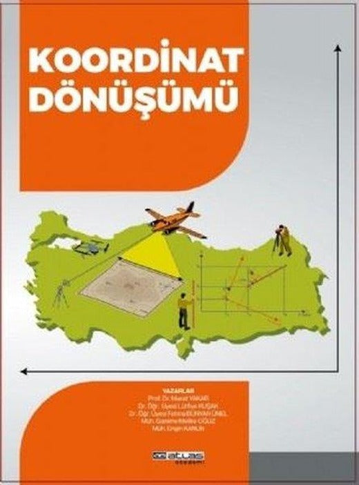 Koordinat Dönüşümü-Dönüşüm Hesabı Çözümlü Örnekler | Atlas Akademi Yayınları (İnce Kapak)