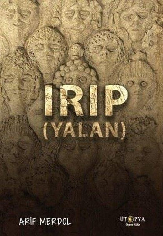 IRIP (Yalan) | Ütopya Yayınevi (İnce Kapak)