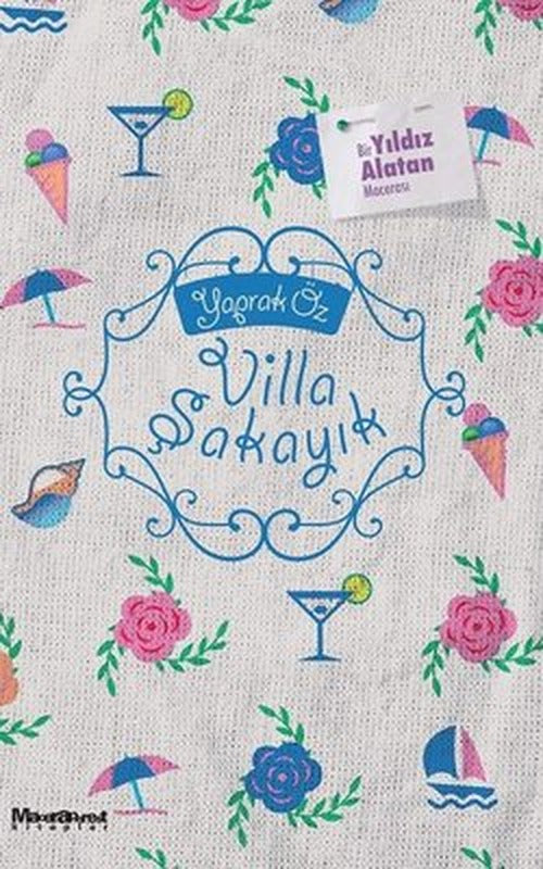 Villa Şakayık-Bir Yıldız Alatan Macerası | Maceraperest Kitaplar