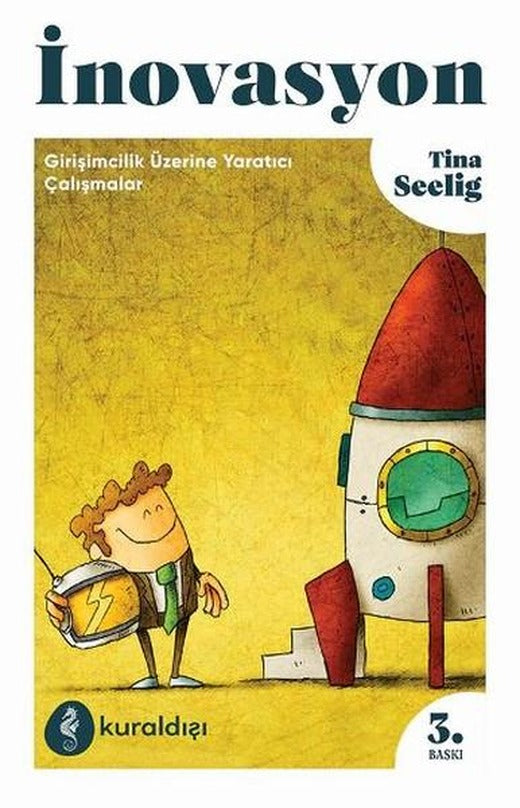 İnovasyon - Girişimcilik Üzerine Yaratıcı Çalışmalar | Kuraldışı Yayınları (İnce Kapak)