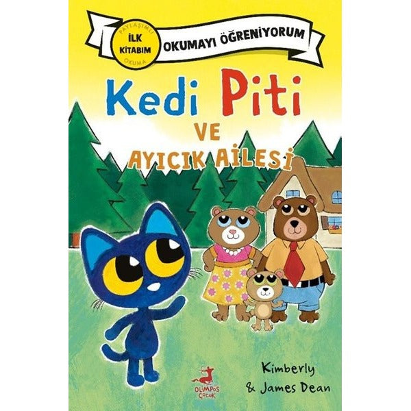 Kedi Piti ve Ayıcık Ailesi - Okumayı Öğreniyorum | Olimpos Çocuk (İnce Kapak)