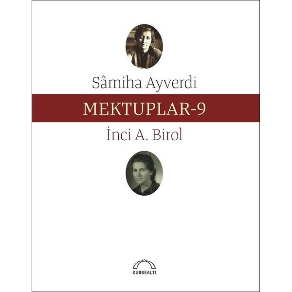 Mektuplar 9 | Kubbetli Neşriyatı