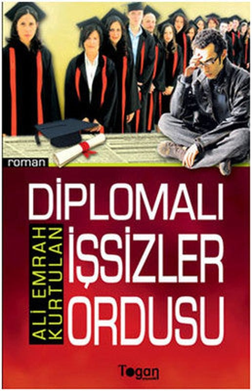 Diplomalı İşsizler Ordusu | Togan