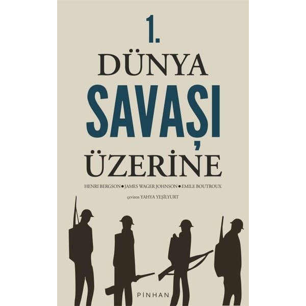 1. Dünya Savaşı Üzerine | Pinhan Yayıncılık (İnce Kapak)