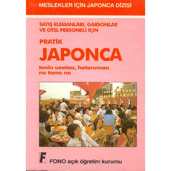 Satış Elemanları Garsonlar ve Otelciler İçin Fransızca | Fono Yayınları (İnce Kapak)