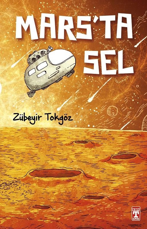 Mars'ta Sel | Genç Timaş (İnce Kapak)