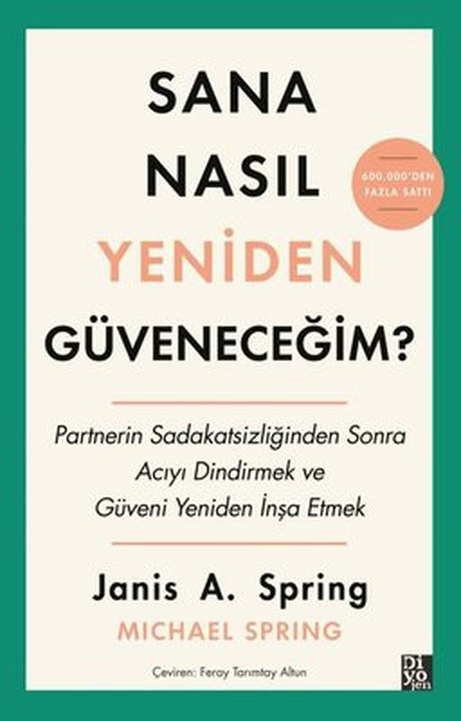 Sana Nasıl Yeniden Güveneceğim? | Diyojen Yayıncılık