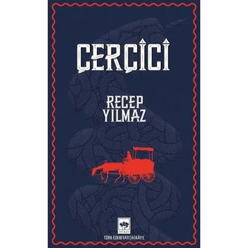 Çerçici | Ötüken Neşriyat Yayınları