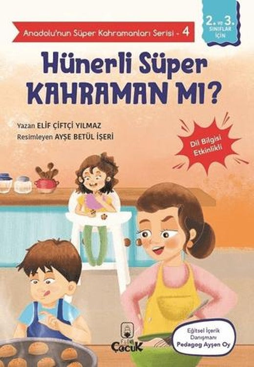 Hünerli Süper Kahraman mı? - Anadolu’nun Süper Kahramanları Serisi 4 | Floki Çocuk (Ciltsiz)
