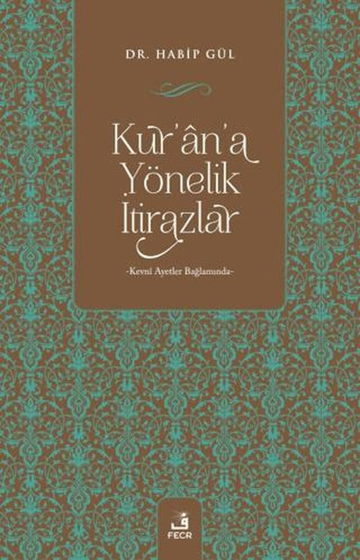 Kur'an'a Yönelik İtirazlar