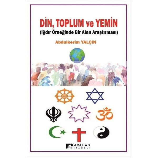 Din Toplum ve Yemin (Iğdır Örneğinde Bir Alan Araştırması) | Karahan Kitabevi (İnce Kapak)