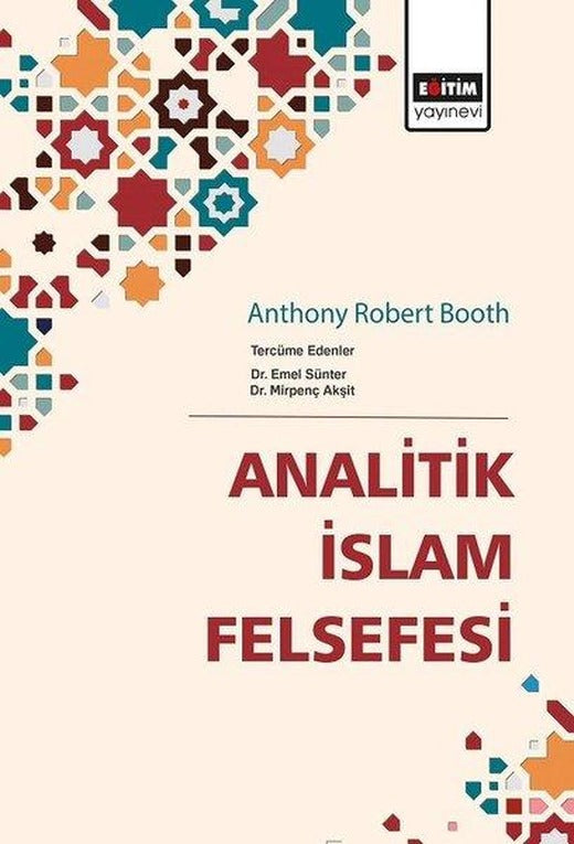 Analitik İslam Felsefesi | Eğitim Yayınevi (İnce Kapak)