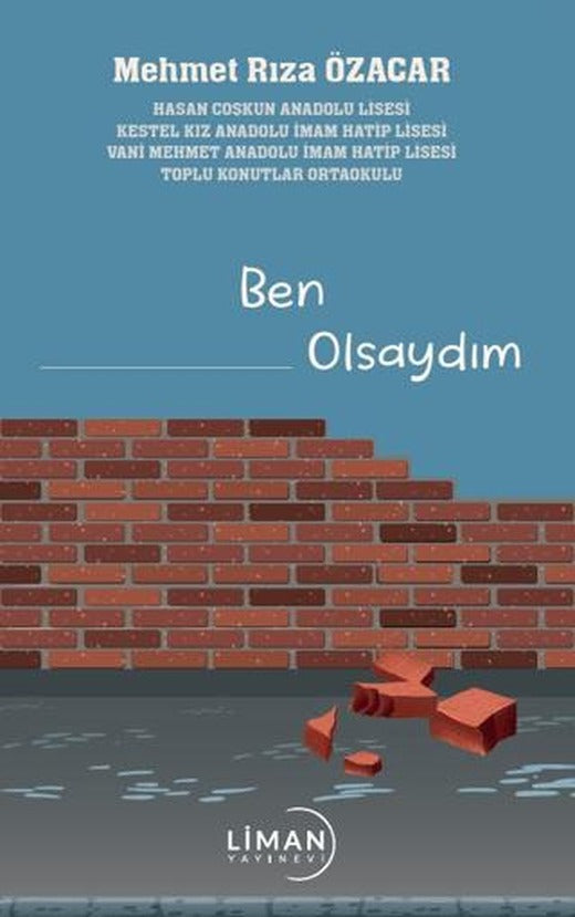 Ben Olsaydım | Liman Yayınevi (Ciltsiz)