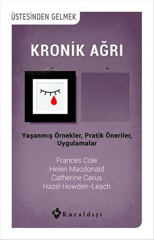 Kronik Ağrı | Kuraldışı Yayınları (İnce Kapak)
