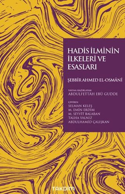 Hadis İlminin İlkeleri ve Esasları | Takdim (Ciltsiz)