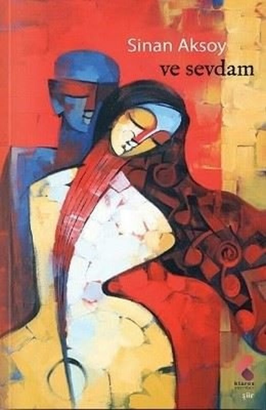 Ve Sevdam | Klaros Yayınları