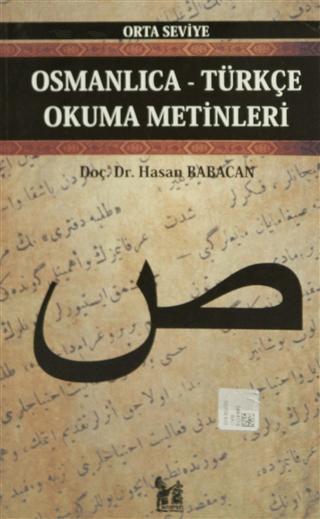 Osmanlıca-Türkçe Okuma Metinleri - Orta Seviye-6 | Altın Post Yayıncılık (Ciltsiz)  - Resim 1