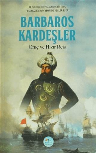 Barbaros Kardeşler | Maviçatı Yayınları (Ciltsiz)  - Resim 1