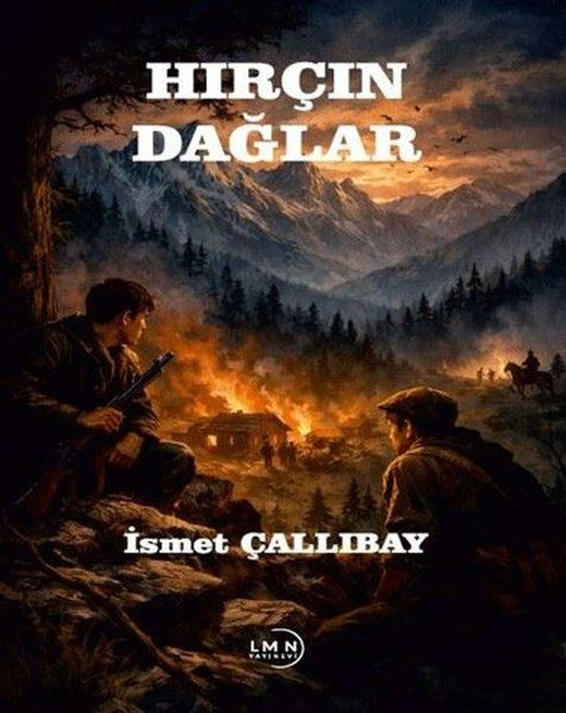 Hırçın Dağlar | Liman Yayınevi (İnce Kapak)