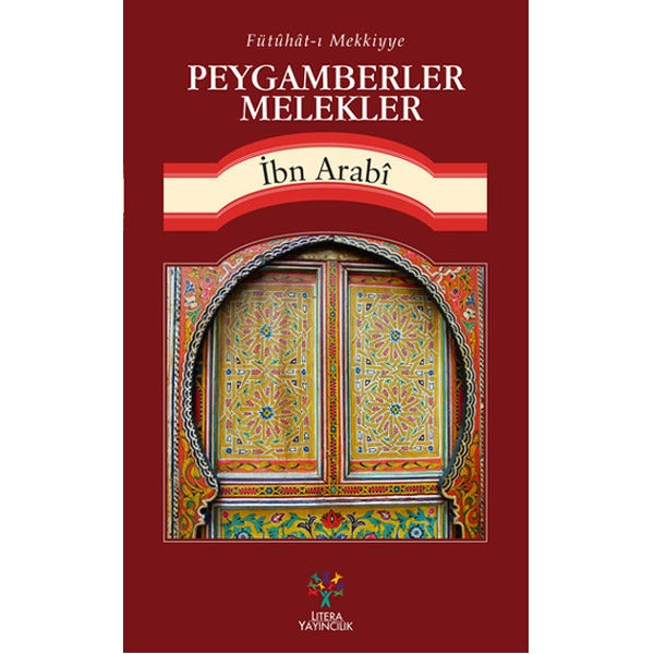 Fütühat-ı Mekkiyye - Peygamberler Melekler