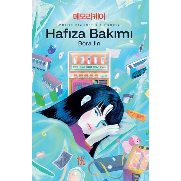 Hafıza Bakımı-Anılarınız İçin Bir Reçete | Yuzu Kitap (İnce Kapak)