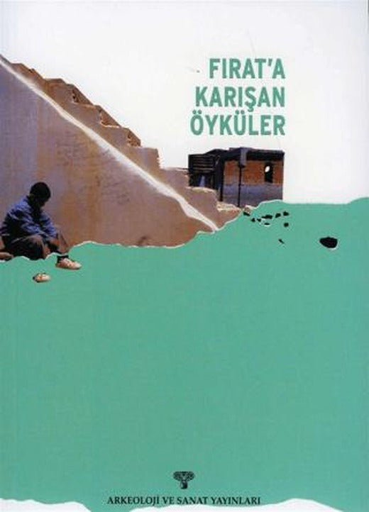 Fırat'a Karışan Öyküler