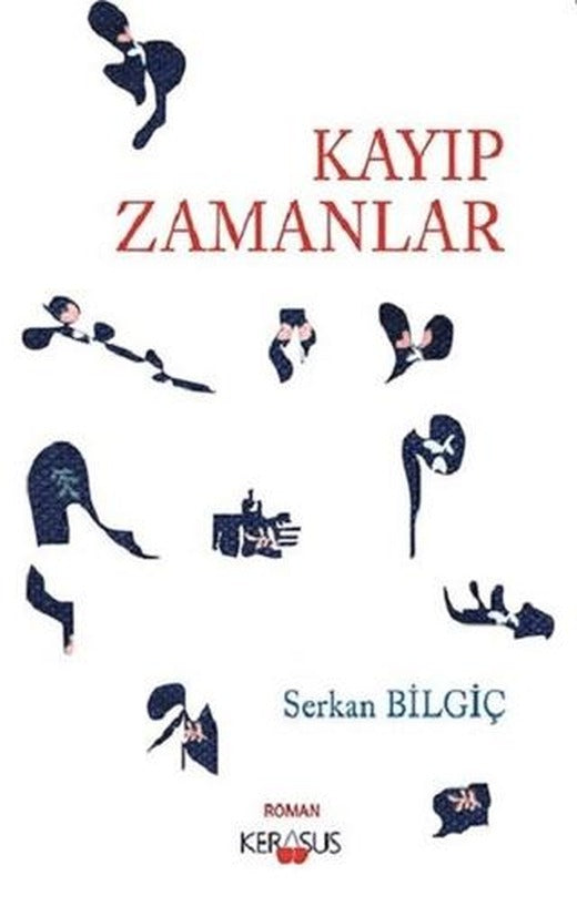 Kayıp Zamanlar | Kerasus Yayınları (Ciltsiz)