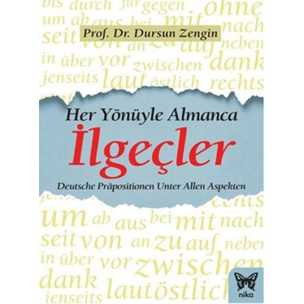 Her Yönüyle Almanca İlgeçler | Nika Yayınevi (İnce Kapak)