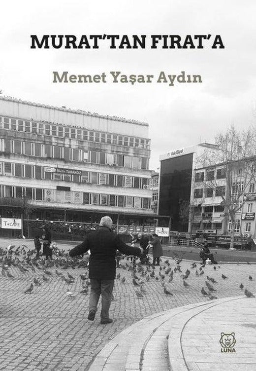 Murat'tan Fırat'a | Luna Yayınları (İnce Kapak)