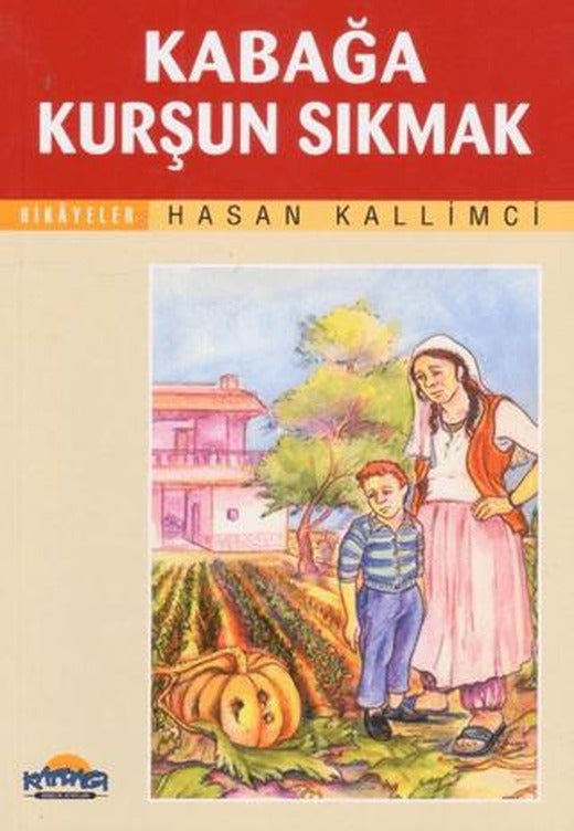 Kabağa Kurşun Sıkmak