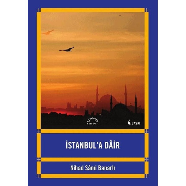 İstanbul'a Dair | Kubbetli Neşriyatı