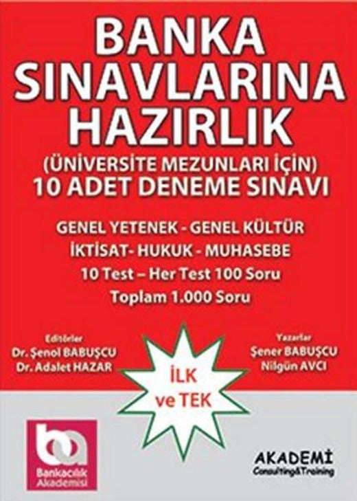Banka Sınavlarına Hazırlık - 10 Adet Deneme Sınavı | Akademi Consulting (İnce Kapak)