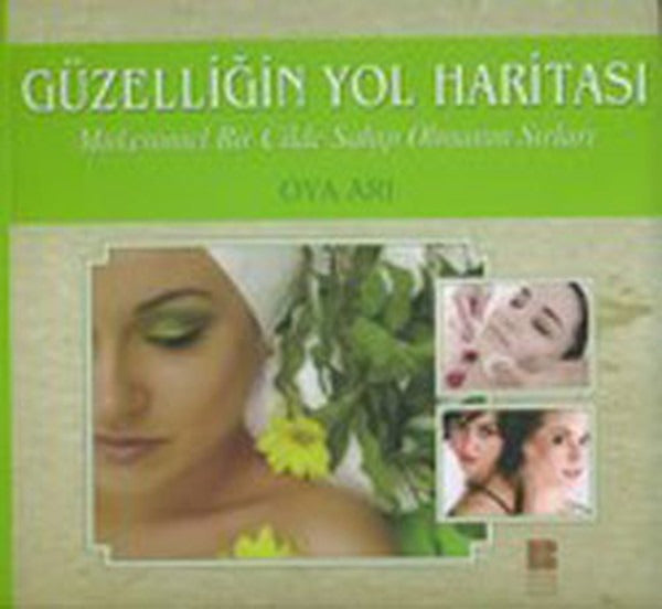 Güzelliğin Yol Haritası | Bilge Kültür Sanat