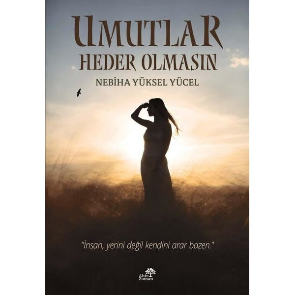 Umutlar Heder Olmasın | Ahir Zaman (İnce Kapak)