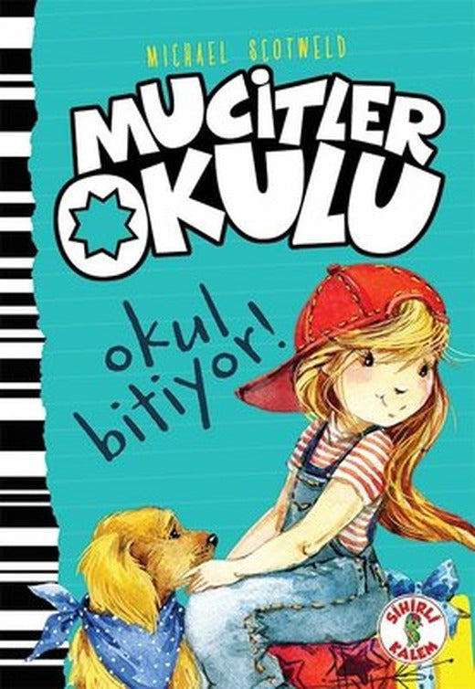 Mucitler Okulu-Okul Bitiyor! | Sihirli Kalem