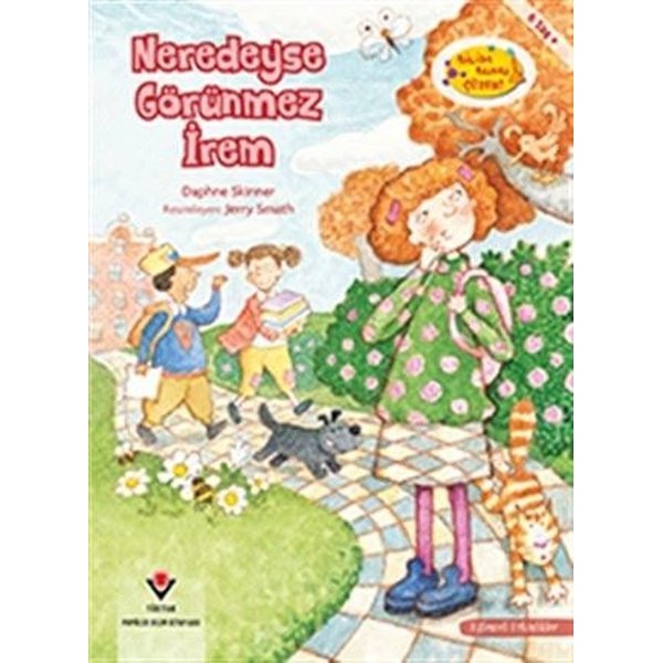 Neredeyse Görünmez İrem - Bilim Bunu Çözer | TÜBİTAK Yayınları (Ciltsiz)