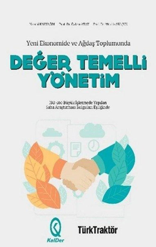 Yeni Ekonomide ve Ağdaş Toplumunda Değer Temelli Yönetim | Kalder (Ciltli)