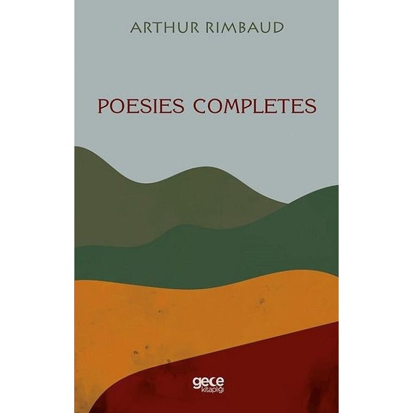 Poesies Completes | Gece Kitaplığı