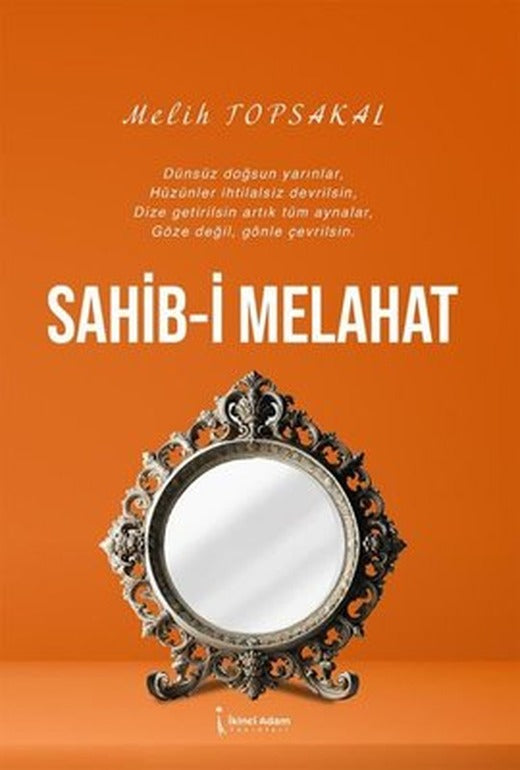 Sahib-i Melahat | İkinci Adam Yayınları (İnce Kapak )