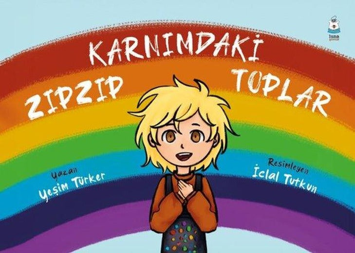 Karnımdaki Zıp Zıp Toplar | Luna Yayınları (İnce Kapak)