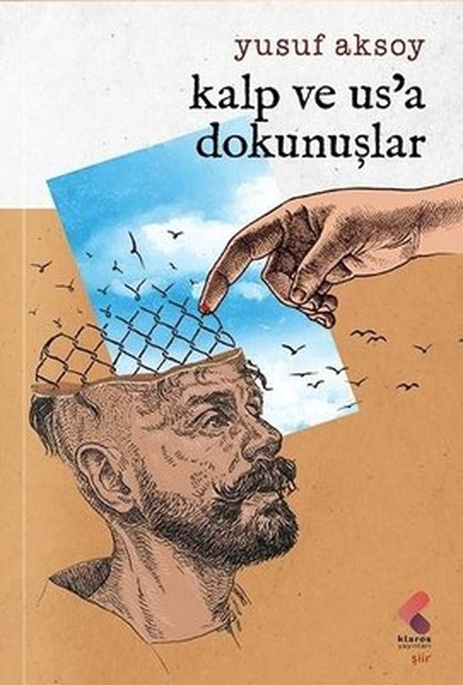 Kalp ve Us'a Dokunuşlar | Klaros Yayınları