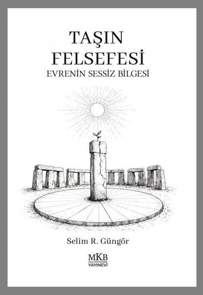 Taşın Felsefesi - Evrenin Sessiz Bilgesi | MKB Halk Kütüphanesi (İnce Kapak)  - Resim 1