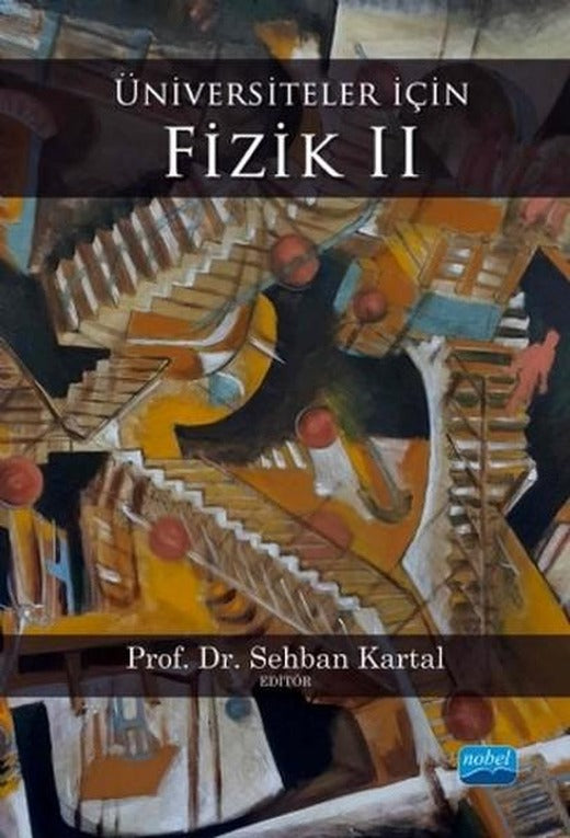 Üniversiteler İçin Fizik 2 | Nobel Akademik Yayıncılık (İnce Kapak)