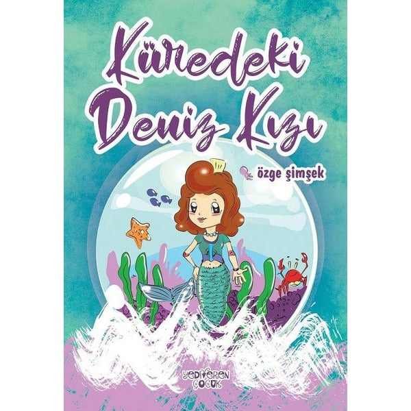 Küredeki Deniz Kızı | Yediveren Çocuk